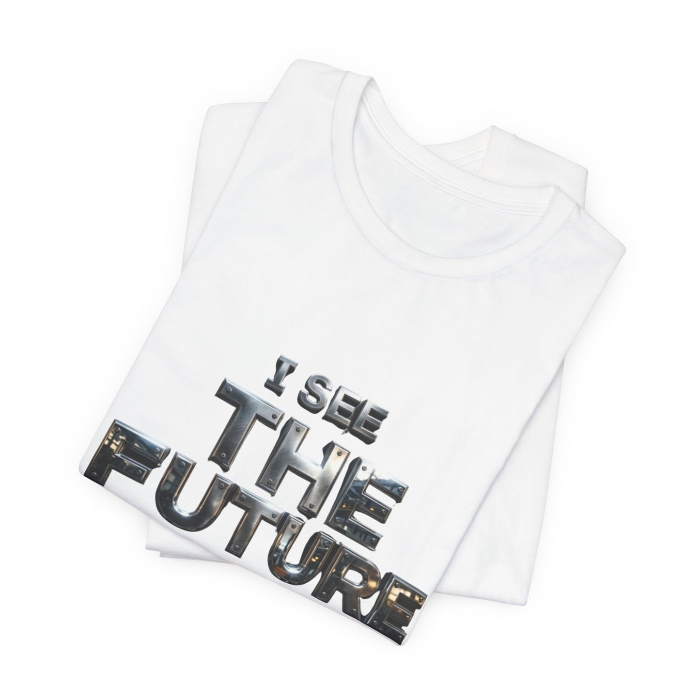 T-Shirt I See The Future — T-shirt graphique avec le texte « I See The Future » et des yeux