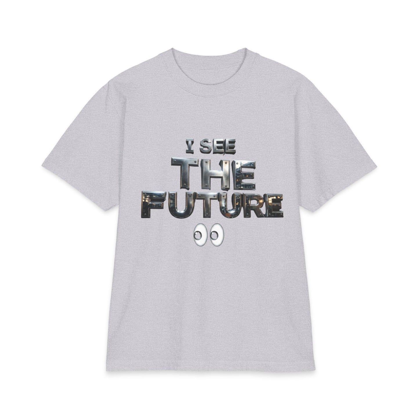 I See The Future T-Shirt — Graphic Tee with 'I See The Future' Text & Eyes